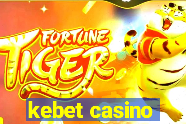 kebet casino